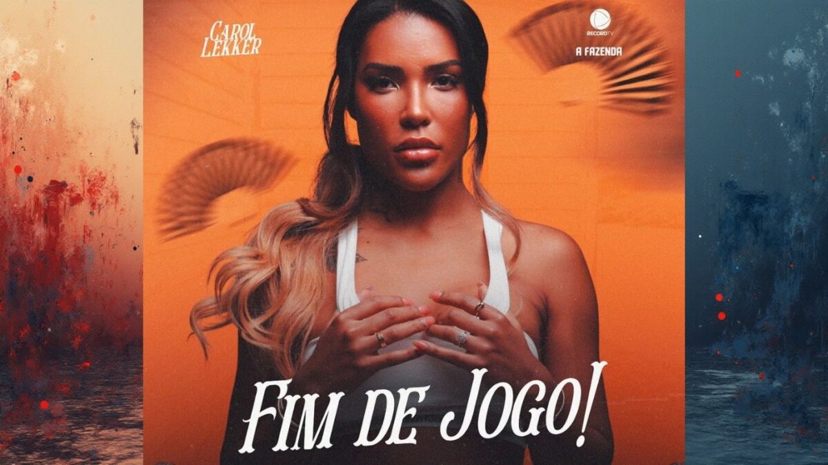 Carol Lekker em card de despedida de A Fazenda 17 com fundo laranja e mensagem “Fim de Jogo”.
