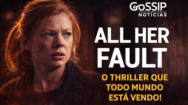 All Her Fault: elenco, onde assistir, entenda por que a série virou fenômeno